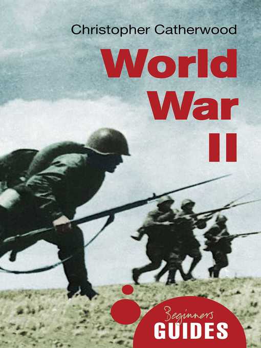 Title details for World War II by Christopher Catherwood - Available